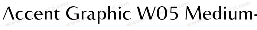 Accent Graphic W05 Medium字体转换
